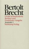 Journale / Werke, Große kommentierte Berliner und Frankfurter Ausgabe 26, Tl.1