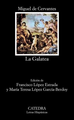 La Galatea - Cervantes Saavedra, Miguel de