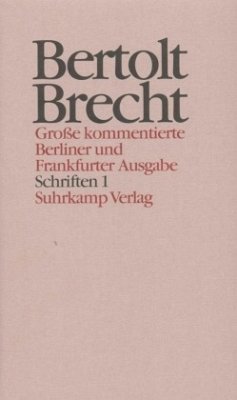 Schriften / Werke, Große kommentierte Berliner und Frankfurter Ausgabe 21, Tl.1 - Brecht, Bertolt