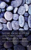 Nature, Social Relations and Human Needs