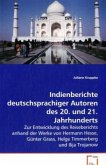 Indienberichte deutschsprachiger Autoren des 20. und21. Jahrhunderts