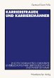 Karrierefrauen und Karrieremänner - Bild 1
