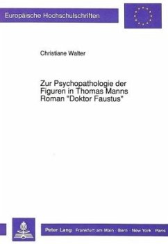 Cover Zur Psychopathologie der Figuren in Thomas Manns Roman 