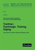 Triathlon / Psychologie, Training, Doping Triathlon / Psychologie, Training, Doping