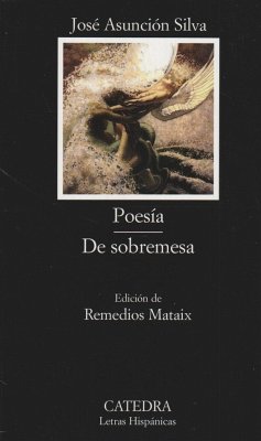 Poesía, de sobremesa - Silva, José Asunción