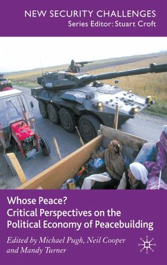 Whose Peace? Critical Perspectives on the Political Economy of Peacebuilding