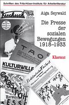 Cover Die Presse der sozialen Bewegungen 1918-1933