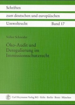 Öko-Audit und Deregulierung im Immissionsschutzrecht