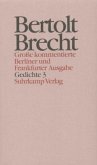 Gedichte / Werke, Große kommentierte Berliner und Frankfurter Ausgabe 13, Tl.3