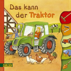 Das kann der Traktor - Hofmann, Julia; Fuhrmann, Gisela