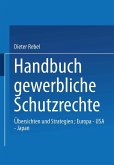Handbuch Gewerbliche Schutzrechte