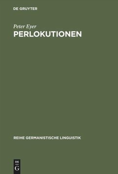 Perlokutionen - Eyer, Peter