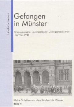 Gefangen in Münster - Schwarze, Gisela