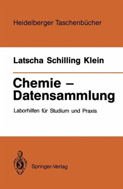 Chemie-Datensammlung - Latscha, Hans P.;Schilling, Gerhard;Klein, Helmut A.