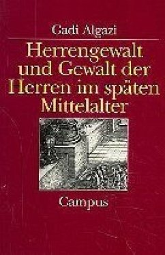 Cover Herrengewalt und Gewalt der Herren im späten Mittelalter