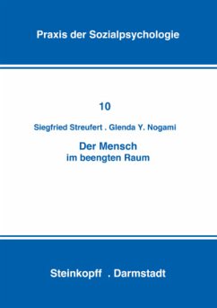 Der Mensch im Beengten Raum - Streufert, S.; Nogami, G. Y.