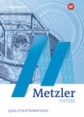 Metzler Physik SII - Allgemeine Ausgabe 2022. Qualifikationsphase Schulbuch