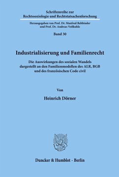 Industrialisierung und Familienrecht. - Dörner, Heinrich