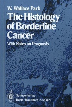 The Histology of Borderline Cancer - Park, W. W.