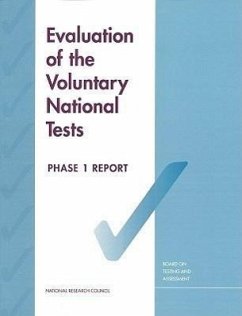 Evaluation of the Voluntary National Tests - National Research Council; Division of Behavioral and Social Sciences and Education; Board On Testing And Assessment