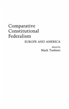 Comparative Constitutional Federalism - Tushnet, Mark