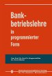 Bankbetriebslehre in programmierter Form - Bild 1