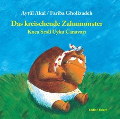 Das kreischende Zahnmonster - Akal, Aytül