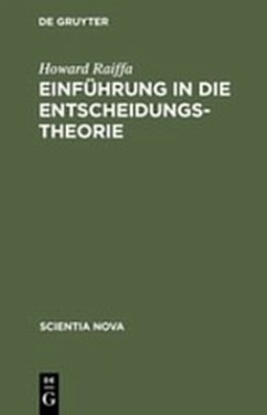 Einführung in die Entscheidungstheorie - Raiffa, Howard