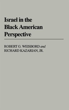 Israel in the Black American Perspective - Weisbord, Robert G.; Kazarian, Richard
