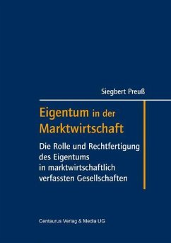 Eigentum in der Marktwirtschaft - Preuss, Siegbert