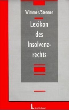 Lexikon des Insolvenzrechts, m. CD-ROM - Wimmer, Klaus; Stenner, Alexander