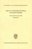 Analyse der strukturellen Entwicklung der deutschen Wirtschaft.