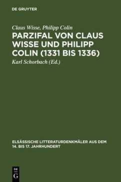 Parzifal von Claus Wisse und Philipp Colin (1331 bis 1336) - Wisse, Claus;Colin, Philipp