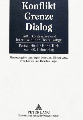Konflikt - Grenze - Dialog Konflikt - Grenze - Dialog