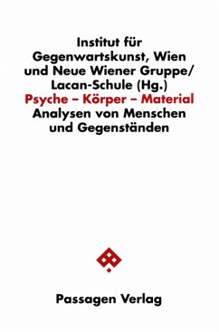 Psyche - Körper - Material