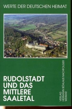 Rudolstadt und das mittlere Saaletal