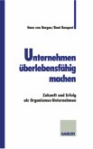 Unternehmen überlebensfähig machen