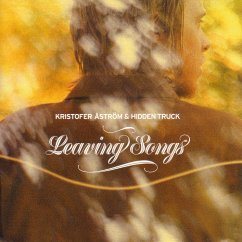 Leaving Songs - Åström,Kristofer