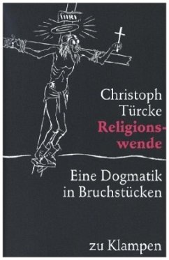 Religionswende - Türcke, Christoph