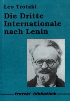 Die Dritte Internationale nach Lenin - Trotzki, Leo