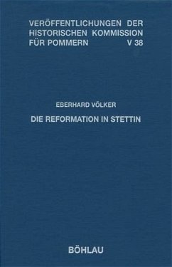 Die Reformation in Stettin - Völker, Eberhard