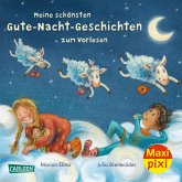 Maxi Pixi 429: Meine schönsten Gute-Nacht-Geschichten zum Vorlesen