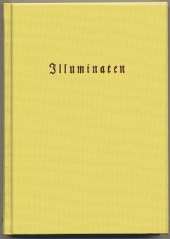 Illuminaten II - Weishaupt, Adam;Faber, J Heinrich;Anonymus