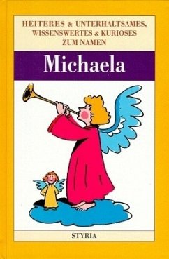 Michaela / Nomen est omen