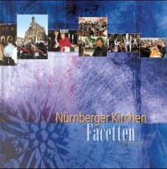 Nürnberger Kirchen Facetten special - Hövelmann, Hartmut [Red.]