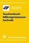 Taschenbuch der Mikroprozessortechnik - Beierlein, Thomas; Hagenbruch, Olaf