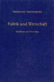 Politik und Wirtschaft.