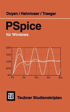 PSpice für Windows - Duyan, Harun; Hahnloser, Guido; Traeger, Dirk H.