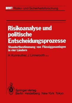 Risikoanalyse und politische Entscheidungsprozesse: Standortbestimmung von Flüssiggasanlagen in vier Ländern (BMFT - Risiko- und Sicherheitsforschung) - IILASA