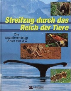 Streifzug durch das Reich der Tiere